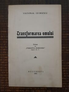 Valentin Al. Georgescu - Transformarea omului (1941)