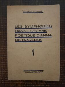 George Hanganu - Les symphonies dans l'oeuvre poetique d'anna de noailles (1938)