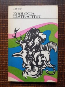 J. Zinger - Zoologia distractiva