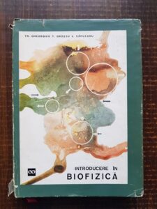 Theodor Gheorghiu - Introducere in biofizica