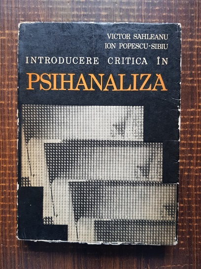 Victor Sahleanu – Introducere critica in psihanaliza