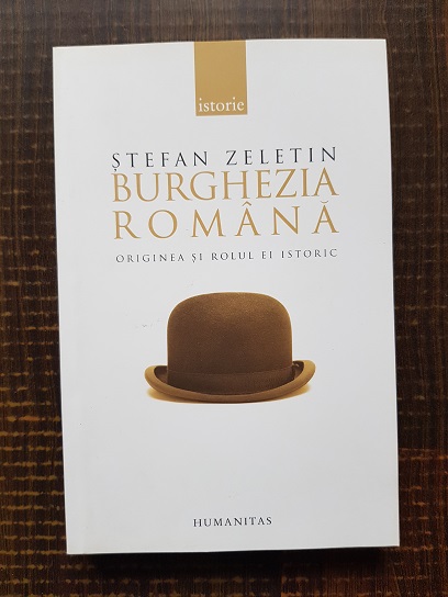 Stefan Zeletin - Burghezia romana, originea si rolul ei istoric