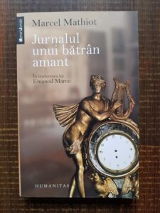 Marcel Mathiot - Jurnalul unui batran amant
