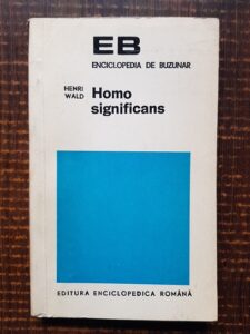 Henri Wald - Homo significans