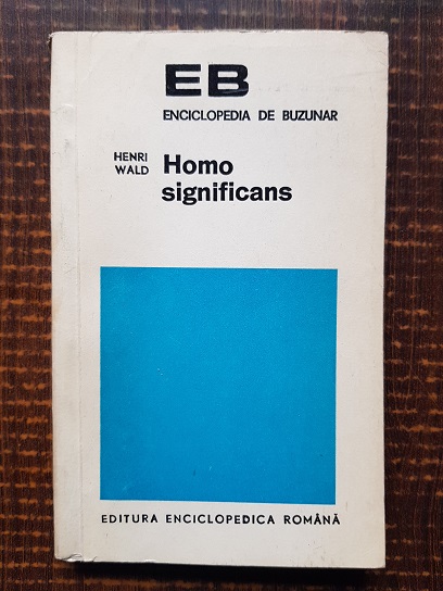 Henri Wald – Homo significans