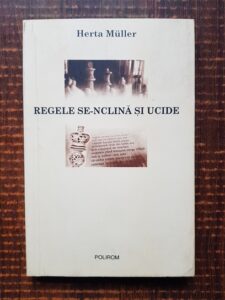 Herta Muller - Regele se-nclina si ucide