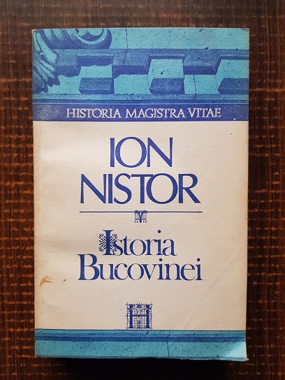 Ion Nistor - Istoria Bucovinei
