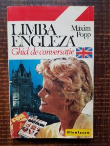 Maxim Popp - Limba engleza. Ghid de conversatie