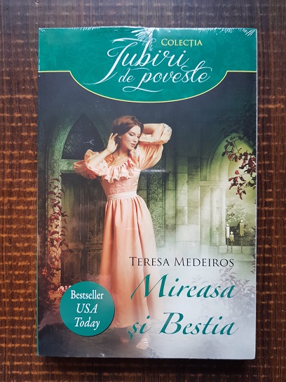Teresa Medeiros - Mireasa si Bestia