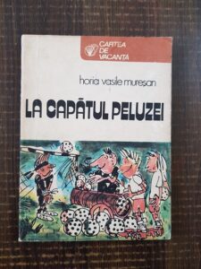 Horia Vasile Muresan - La capatul peluzei