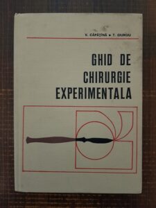 Vladimir Capatana, Titus Giurgiu - Ghid de chirurgie experimentala