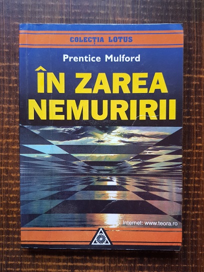 Prentice Mulford – In zarea nemuririi