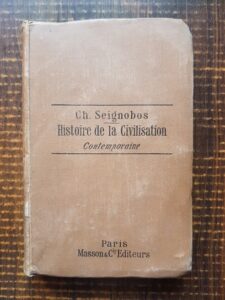 Ch. Seignobos - Histoire de la civilisation contemporaine (1905)
