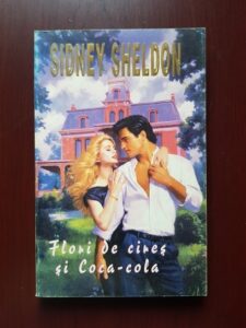 Sidney Sheldon - Flori de cires si Coca cola