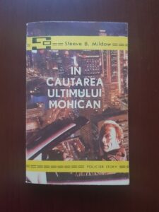 Steeve B. Mildow - In cautarea ultimului mohican