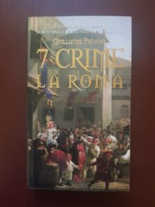 Guillaume Prevost - 7 crime la Roma
