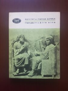 Epictet. Marcus Aurelius - Manualul. Catre sine
