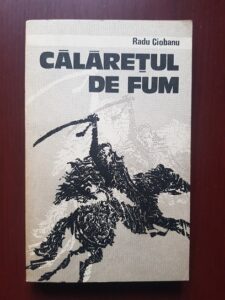 Radu Ciobanu - Calaretul de fum