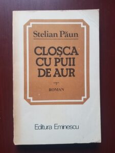 Stelian Paun - Closca cu puii de aur