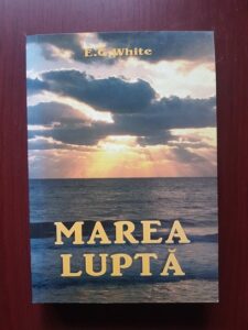 Ellen G. White - Marea lupta