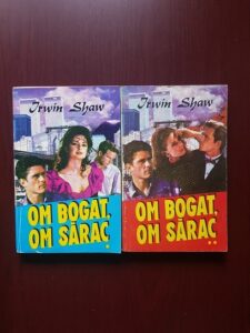Irwin Shaw - Om bogat, om sarac 2 volume