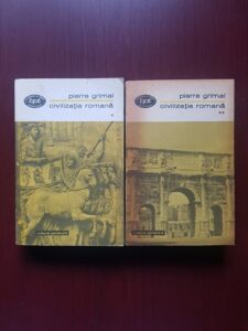 Pierre Grimal - Civilizatia Romana 2 volume