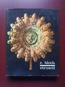 Raymond Bloch - Etruscii (1966, editie cartonata)