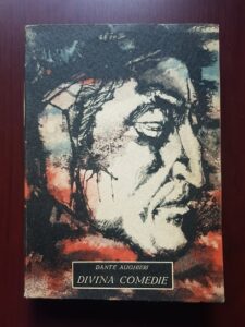 Dante Alighieri – Divina Comedie. Infernul, Paradisul, Purgatoriul (1965)