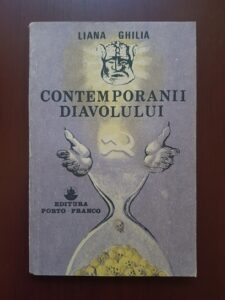 Liana Ghilia - Contemporanii diavolului