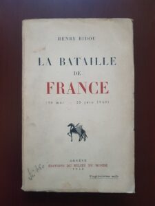 Henry Bidou - La bataille de France