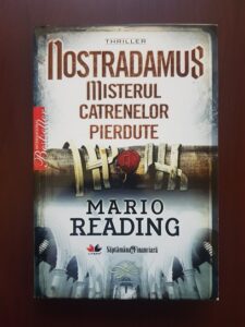 Mario Reading - Nostradamus. Misterul catrenelor pierdute
