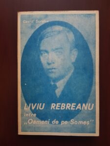 Gavril Scridon - Liviu Rebreanu intre oameni de pe Somes