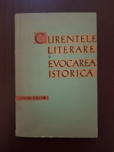 Vera Calin - Curentele literare si evocarea istorica