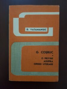D. Vatamaniuc - George Cosbuc. O privire asupra operei literare