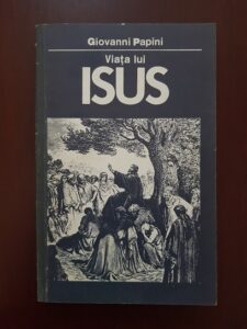 Giovanni Papini - Viata lui Isus