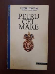Henri Troyat - Petru cel Mare