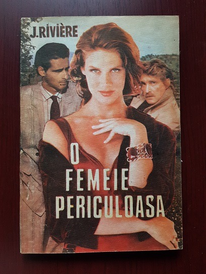 Jacques Riviere - O femeie periculoasa