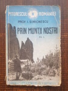 I. Simionescu - Prin muntii nostri (1943)