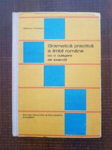 Stefania Popescu – Gramatica practica a limbii romane cu o culegere de exercitii (1983)