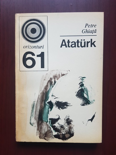 Petre Ghiata – Ataturk