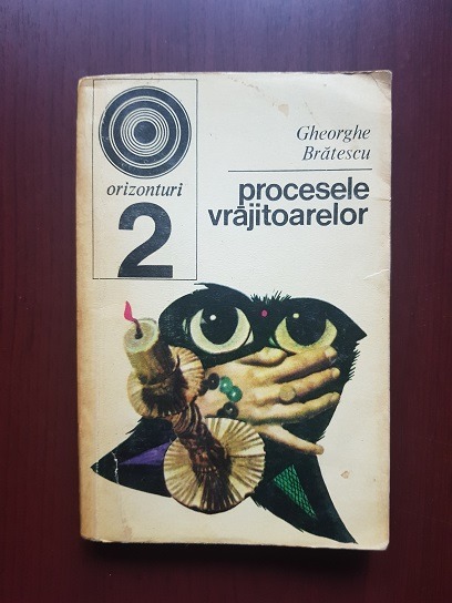 Gheorghe Bratescu – Procesele vrajitoarelor