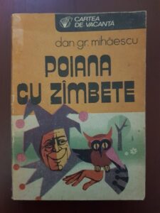 Dan Gr. Mihaescu - Poiana cu zambete