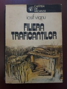 Iosif Vianu - Filiera traficantilor
