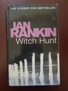 Ian Rankin - Witch hunt