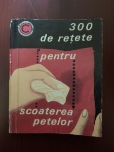 I. T. Predescu - 300 de retete pentru scoaterea petelor