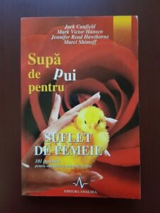 Jack Canfield - Supa de pui pentru suflet de femeie