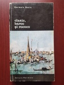 Germain Bazin - Clasic, baroc si rococo