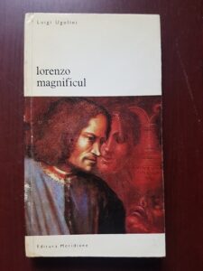Luigi Ugolini - Lorenzo magnificul