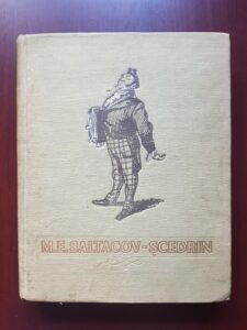 M. E. Saltacov Scedrin - Opere alese (1954, coperta si ilustratii de Eugen Taru)
