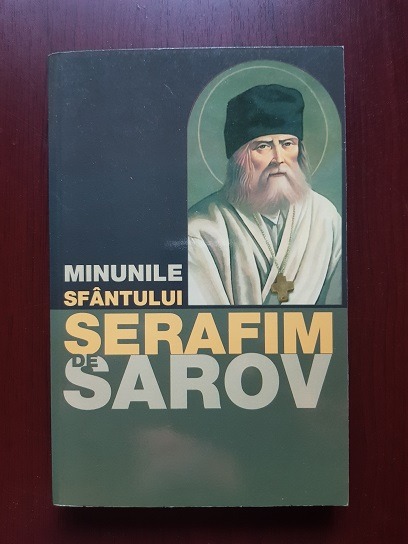Minunile Sfantului Serafim de Sarov din insemnarile calugarilor Manastirii Sarov